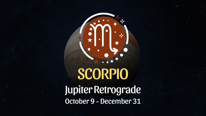 Scorpio: Jupiter Retrograde Horoscope