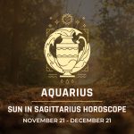 Aquarius: Sun in Sagittarius Horoscope