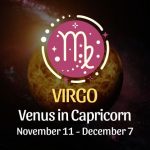 Virgo: Venus in Capricorn Horoscope - November 11, 2024