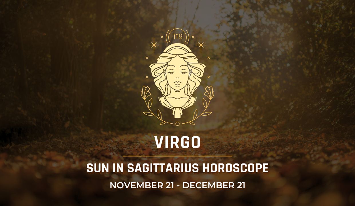 Virgo: Sun in Sagittarius Horoscope