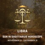 Libra: Sun in Sagittarius Horoscope