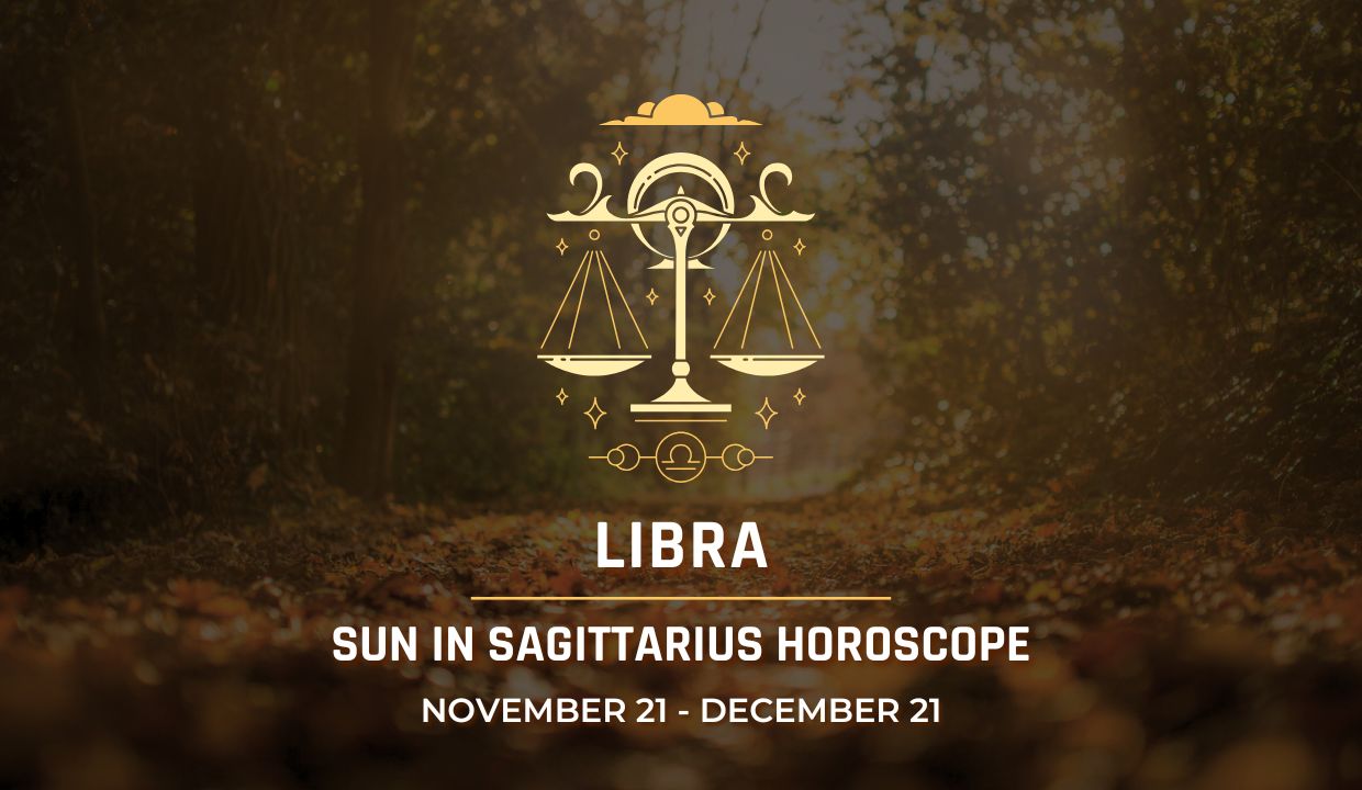 Libra: Sun in Sagittarius Horoscope