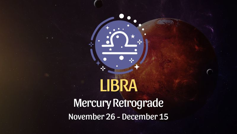 Libra: Mercury Retrograde Horoscope - November 26, 2024