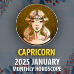 Capricorn: 2025 January Monthly Hororscope