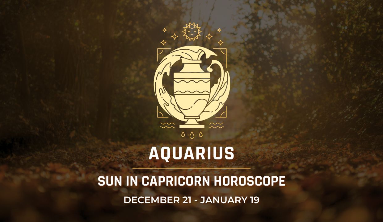 Aquarius: Sun in Capricorn Horoscope