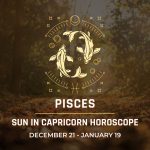 Pisces: Sun in Capricorn Horoscope