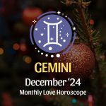 Gemini: December 2024 Love Horoscope