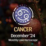 Cancer: December 2024 Love Horoscope