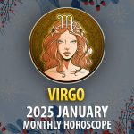 Virgo: 2025 January Monthly Hororscope