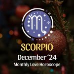 Scorpio: December 2024 Love Horoscope