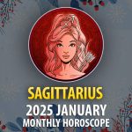 Sagittarius: 2025 January Monthly Hororscope