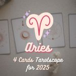 Aries: 4 Cards Tarotscope for 2025