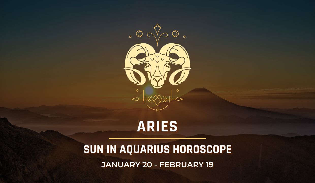 Aries: Sun in Aquarius Horoscope