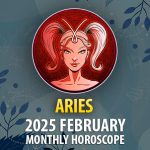 Aries: 2025 February Monthly Horoscope