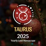 Taurus: 2025 Love Horoscope