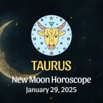 Taurus: New Moon Horoscope - January 29, 2025