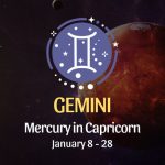 Gemini: Mercury in Capricorn January 8, 2025