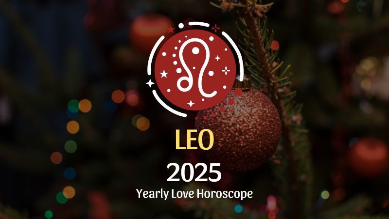 Leo: 2025 Love Horoscope