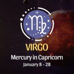 Virgo: Mercury in Capricorn January 8, 2025