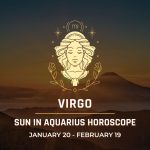 Virgo: Sun in Aquarius Horoscope