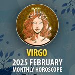 Virgo: 2025 February Monthly Horoscope