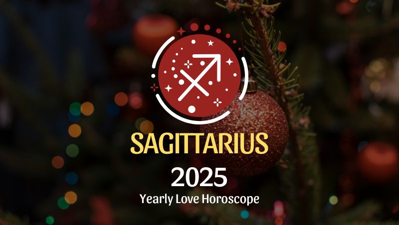 Sagittarius: 2025 Love Horoscope