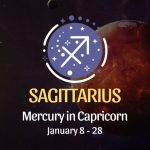 Sagittarius: Mercury in Capricorn January 8, 2025