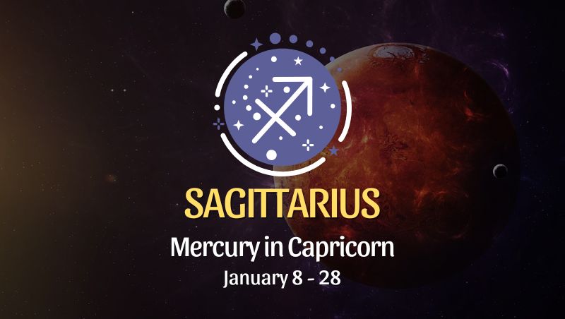 Sagittarius: Mercury in Capricorn January 8, 2025