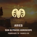 Aries: Sun in Pisces Horoscope