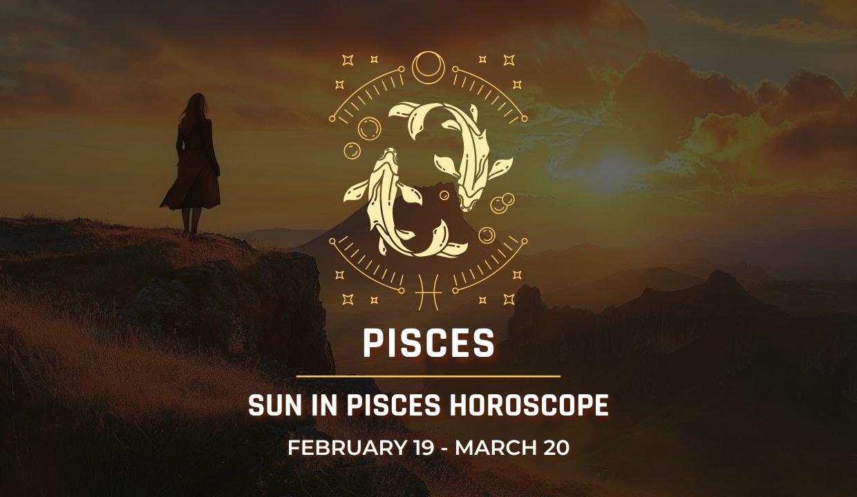 Pisces: Sun in Pisces Horoscope