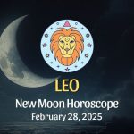 Leo: New Moon Horoscope, February 28, 2025