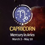 Capricorn: Mercury in Aries Horoscope - March 3, 2025