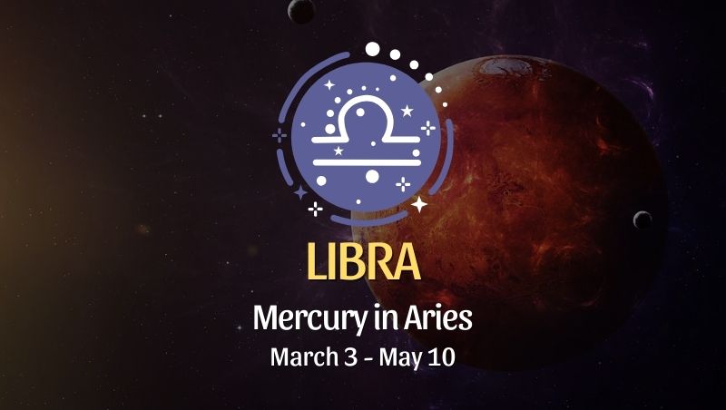 Libra: Mercury in Aries Horoscope - March 3, 2025